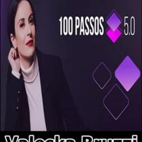 Capa: 100 Passos 5.0 Val. Bruzzi: Download Curso Completo + Certificado