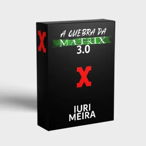 Capa: Mentoria Quebra da Matrix Iuri Meira: Download Completo