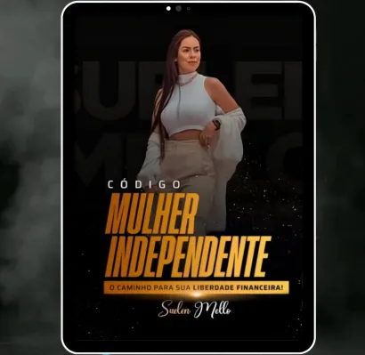 Capa: Código Mulher Independente Suelen Mello: Baixar Curso Completo
