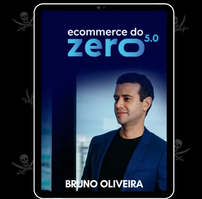 Capa: E-commerce do Zero 5.0 Bruno Oliveira: Baixar Curso Completo Agora!