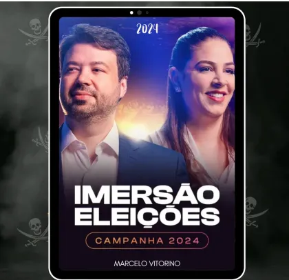 Capa: Baixar Imersão Eleições 2024 Marcelo Vitorino: Campanha Completa