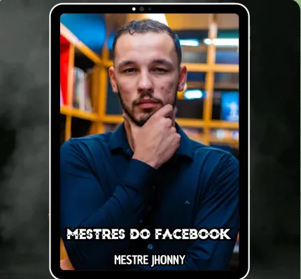 Capa: Mestres do Facebook: Baixar Curso Completo e Drive Jhonny