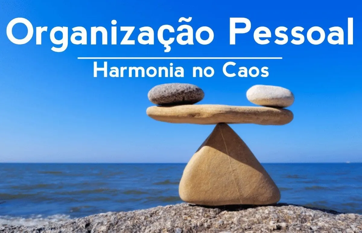 Capa: Harmonia no Caos: Baixe o Curso de Organização Pessoal