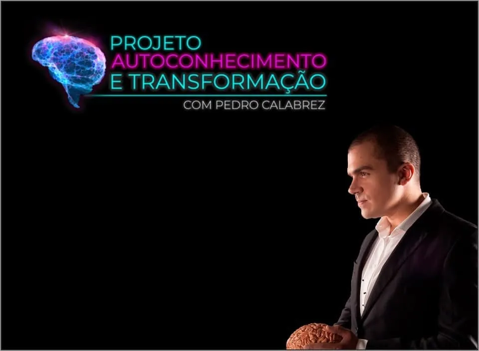 Capa: Projeto Autoconhecimento e Transformação Pedro Calabrez: Baixe Agora!