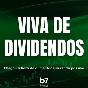 Capa: B7 Invest: Baixar Curso Viva de Dividendos 2022 Completo