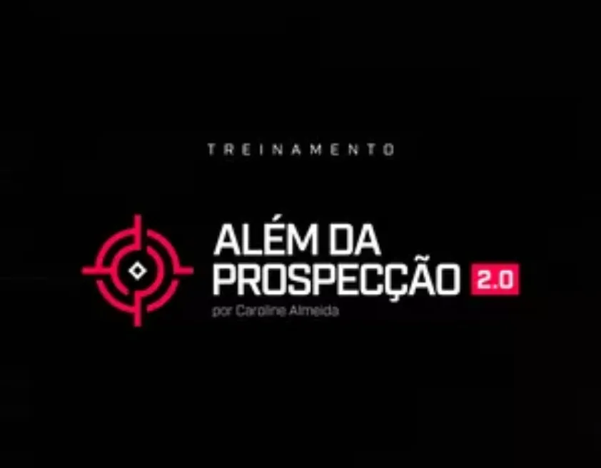 Capa: Baixar Treinamento Além da Prospecção Caroline Almeida PDF