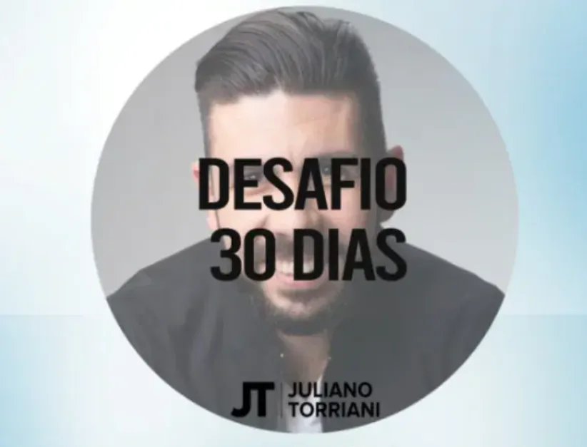 Capa: Baixar Desafio 30 Dias Juliano Torriani: Fature de R$5k a R$100k
