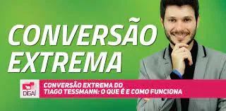 Capa: Baixar Curso Conversão Extrema Tiago Tessmann: Dominando Vendas Online