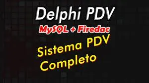 Capa: Baixar Curso Acesso: Sistema PDV Completo [Gilberlânio Rocha Cabral]