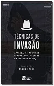 Capa: Técnicas de Invasão: Baixar Curso Bruno Fraga [2021]