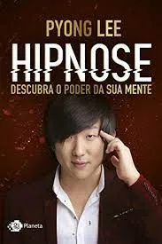 Capa: Curso Pyong Lee Hipnose: Baixar Método Completo (2024)