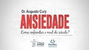 Capa: Curso Augusto Cury: Baixar Gerenciando a Ansiedade – Acesso Urgente