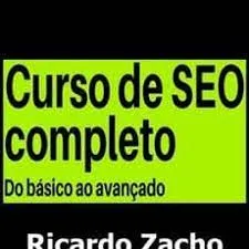 Capa: Curso SEO Ricardo Zacho: Download Completo e Táticas Avançadas