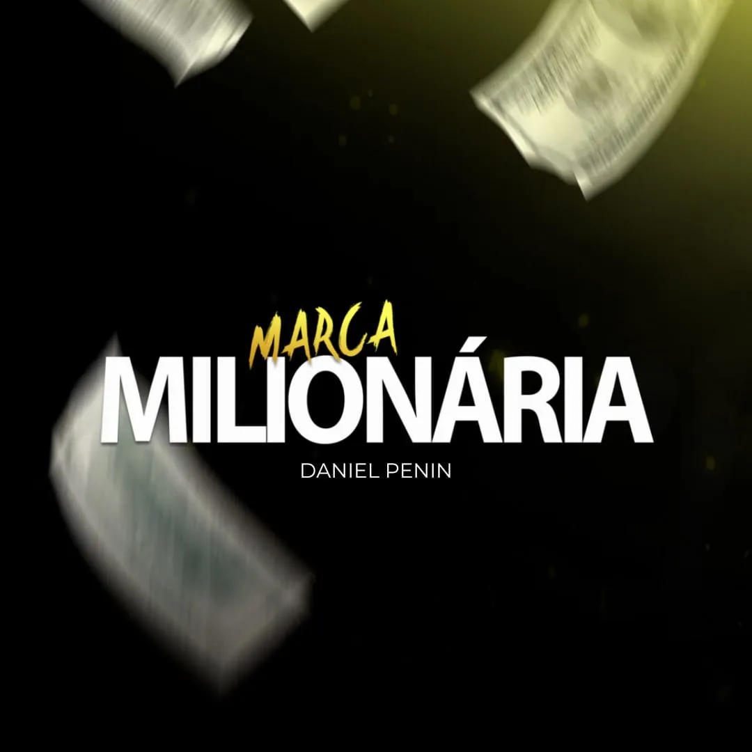 Capa: Baixar Mentoria Marca Milionária Daniel Penin: Fature Alto!