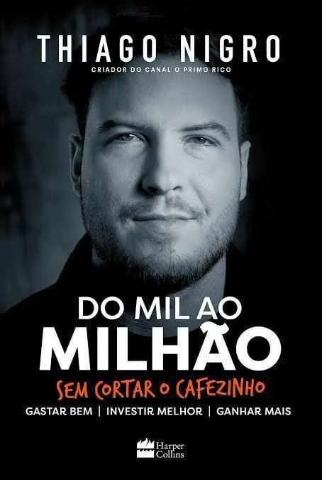 Capa: Livro Mil ao Milhão: Baixar PDF Thiago Nigro O Primo Rico