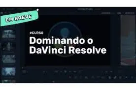 Capa: DaVinci Resolve 2022: Baixar Curso Completo Brainstorm Academy | Alta Qualidade