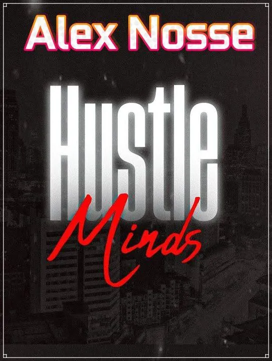 Capa: Hustle Minds Alex Nosse 2020 Download Completo [28.8gb]