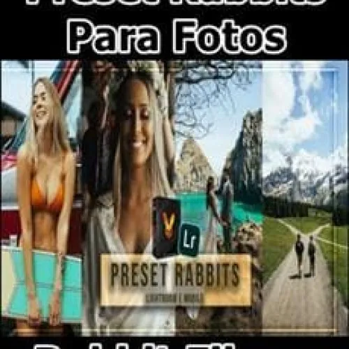 Capa: Baixar Preset Rabbits para Fotos: A Cor Perfeita
