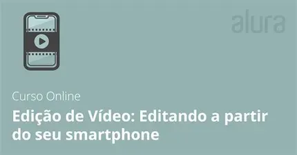 Capa: Curso Edição de Vídeo Smartphone: Download Rápido e Completo