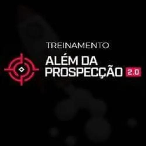 Capa: Treinamento Além da Prospecção 2.0 Caroline Almeida: Baixar Agora!